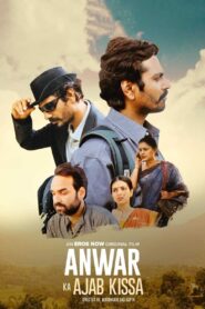 Anwar Ka Ajab Kissa (2020) Eros Movie