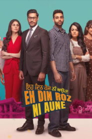 Eh Din Roz Ni Aune (2026) Punjabi HDTC
